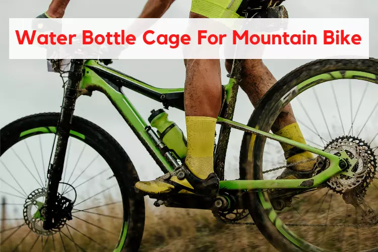 Water Bottle Cage For Mountain Bike Under 50