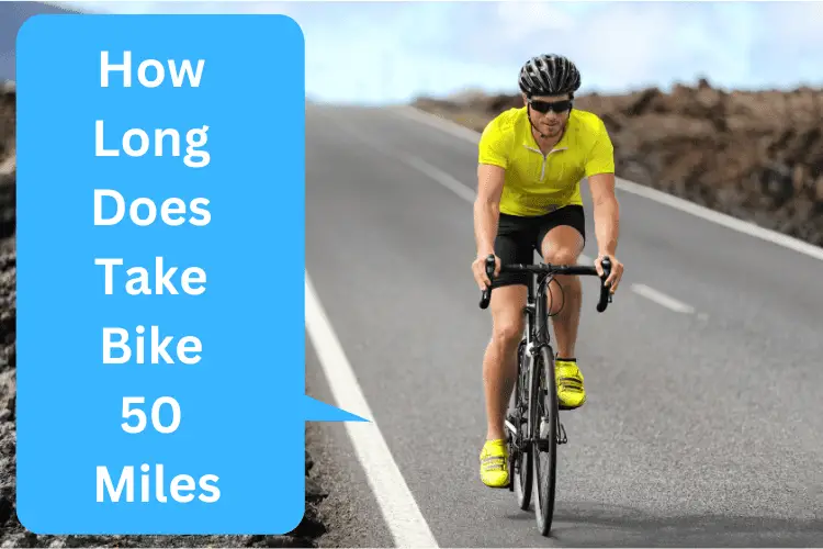 How Long Does It Take To Bike 50 miles